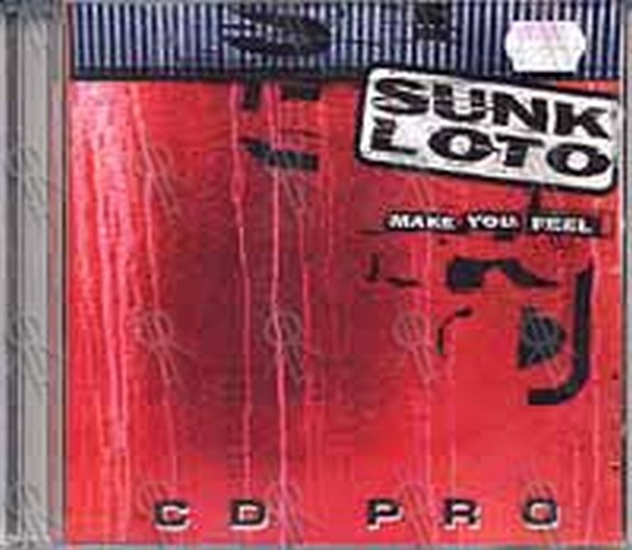 SUNK LOTO - Make You Feel - 1