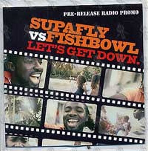 SUPAFLY VS. FISHBOWL - Let's Get Down - 1