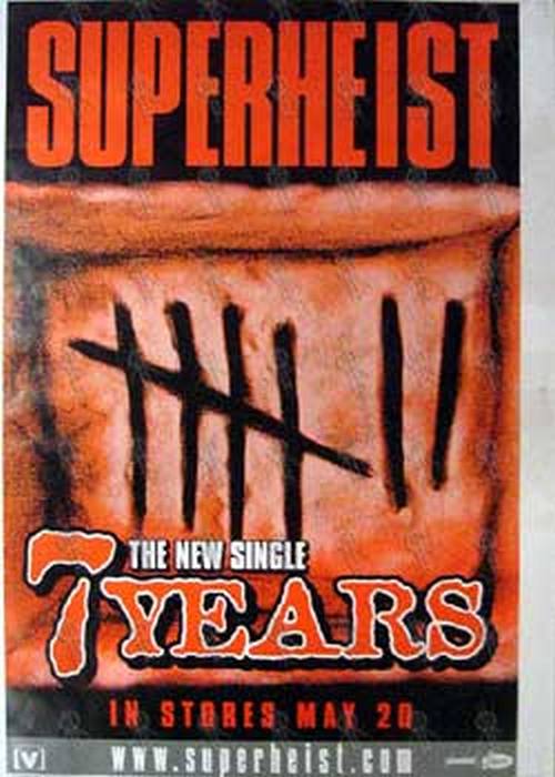 SUPERHEIST - '7 Years' Single Poster - 1