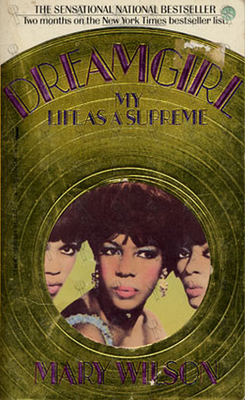 SUPREMES-- THE - Dreamgirl: My Life As A Supreme - 1