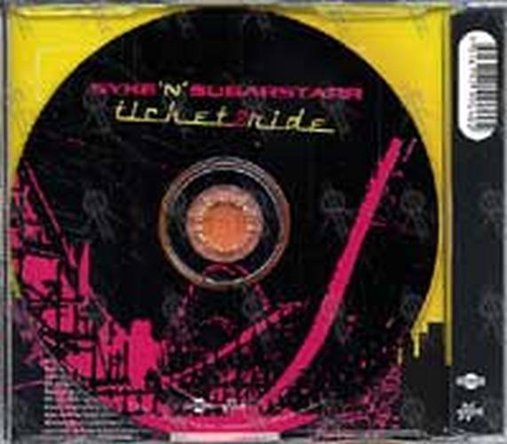 SYKE 'N' SUGARSTARR - Ticket2Ride - 2