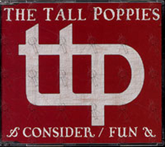 TALL POPPIES - Consider / Fun - 1