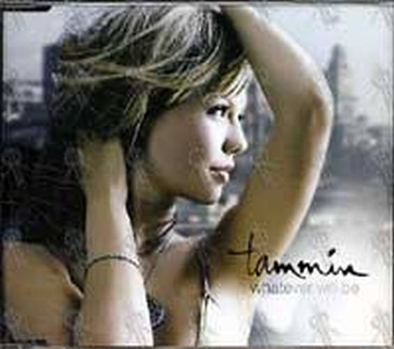 TAMMIN - Whatever Will Be - 1