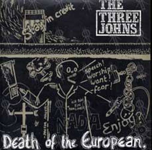 THREE JOHNS-- THE - Death Of The European - 1