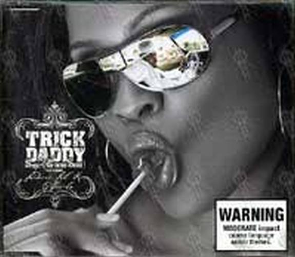 TRICK DADDY (FEAT. LUDACRIS-- LIL' KIM-- & CEE-LO) - Sugar (Gimme Some) - 1