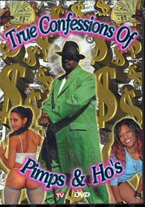 TRUE CONFESSIONS OF PIMPS & HO'S - True Confessions Of Pimps & Ho's - 1