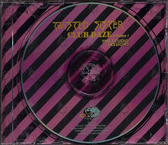 TWISTED SISTER - Club Daze Volume I The Studio Sessions - 3