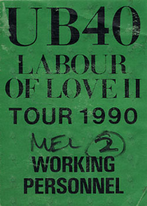 UB40 - 'Labour Of Love II' 1990 Tour Working Pass - 1