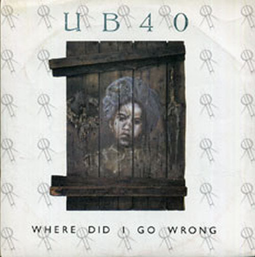 UB40 - Where Did I Go Wrong - 1