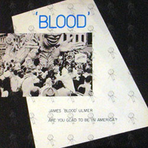 ULMER-- JAMES BLOOD - Are You Glad To Be In America? - 1