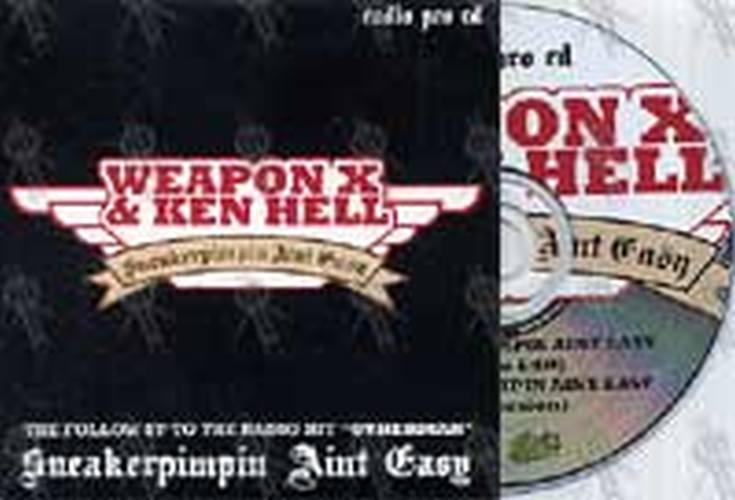 WEAPON X & KEN HELL - Sneakerpimpin Aint Easy - 1