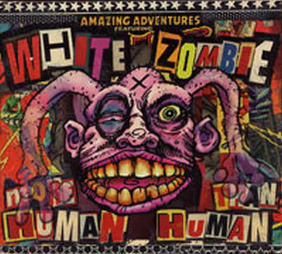 WHITE ZOMBIE - More Human Than Human - 1