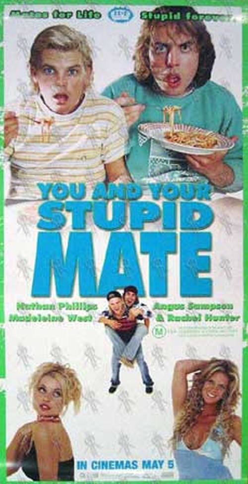 YOU AND YOUR STUPID MATE - 'You And Your Stupid Mate' Movie Poster - 1