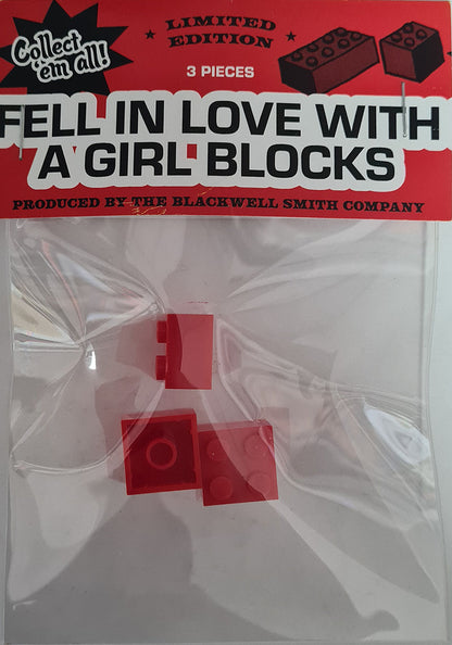 'Fell In Love With A Girl Blocks'