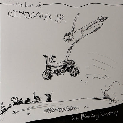 Ear-Bleeding Country: The Best Of Dinosaur Jr.