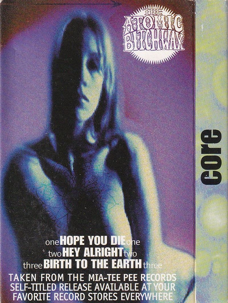 The Atomic Bitchwax / Core