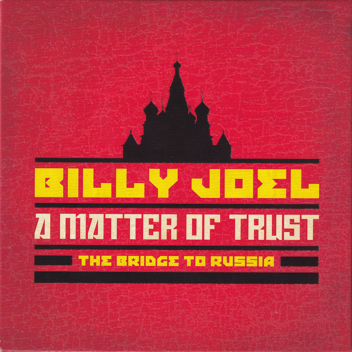 A Matter Of Trust - The Bridge To Russia