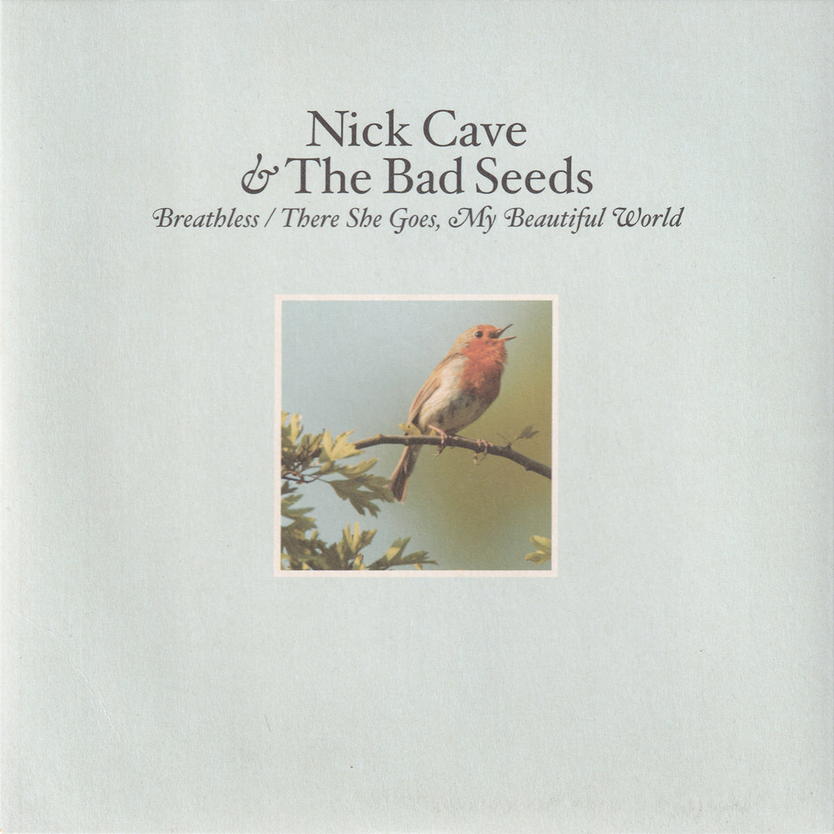 Breathless / There She Goes, My Beautiful World