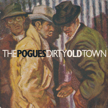Dirty Old Town