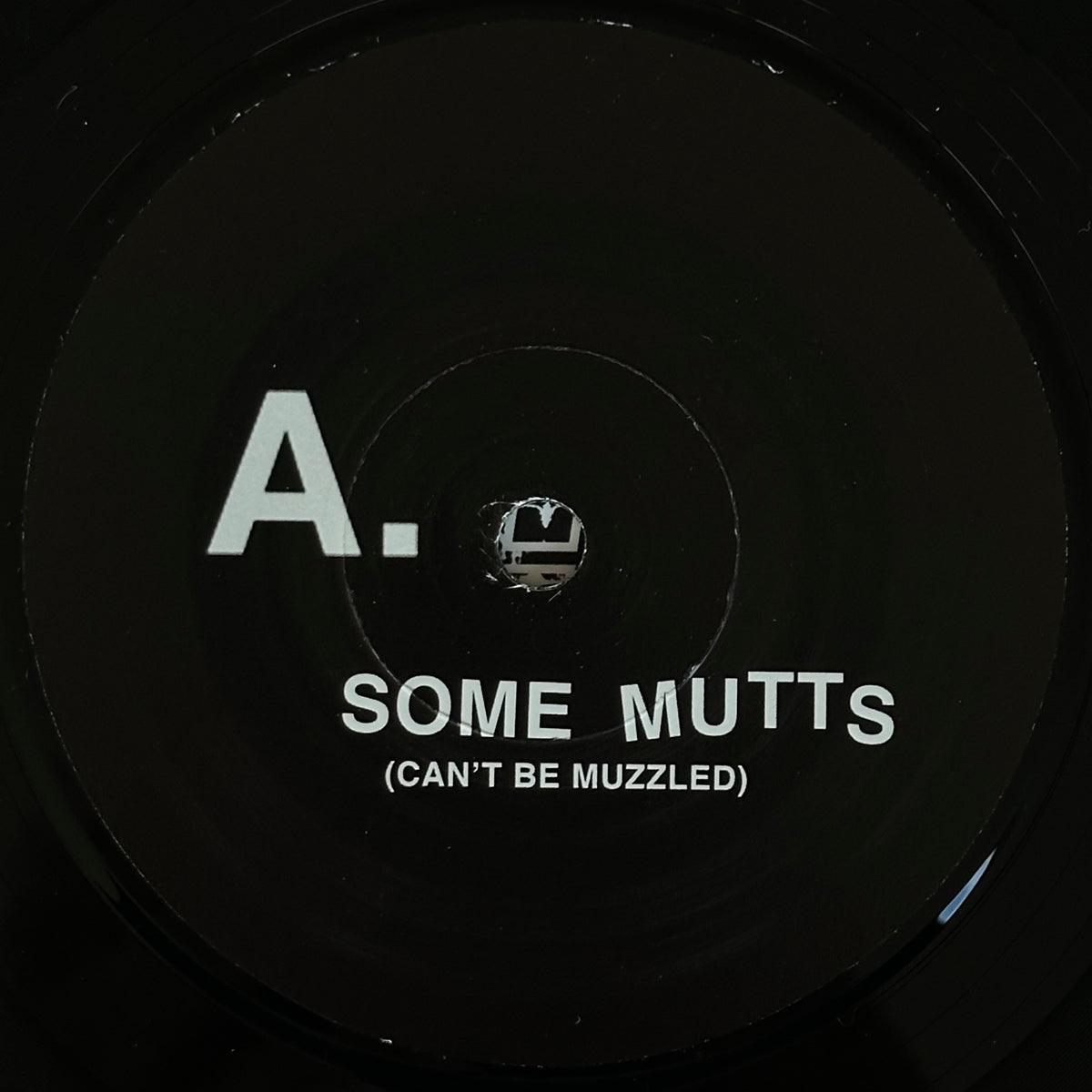 Some Mutts (Can't Be Muzzled)