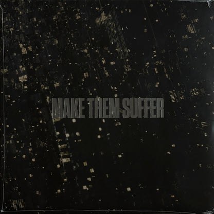 Make Them Suffer