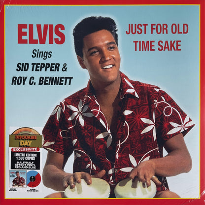Just For Old Time Sake Elvis Sings Sid Tepper & Roy C. Bennett