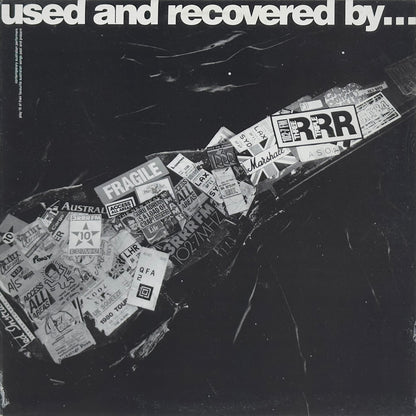 Used And Recovered By...