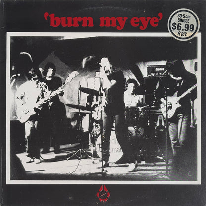 Burn My Eye