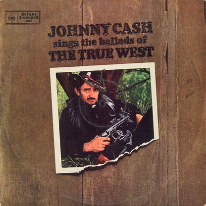Johnny Cash Sings The Ballads Of The True West