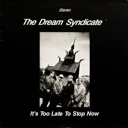 It's Too Late To Stop Now