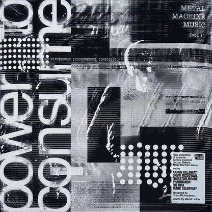 Metal Machine Music: Power To Consume [Vol.1]