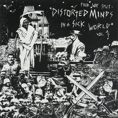 Distorted Minds In A Sick World Vol. 1