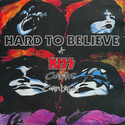 Hard To Believe (A Kiss Covers Compilation) - Image 1