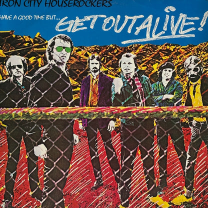 Have A Good Time (But Get Out Alive) - Image 1