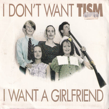I Don't Want TISM I Want A Girlfriend - Image 2