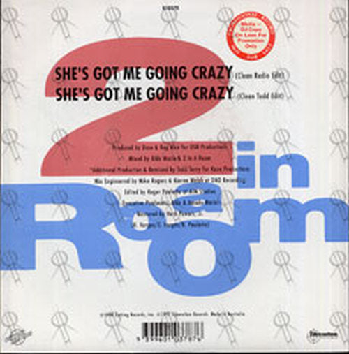 2 IN A ROOM - She's Got Me Going Crazy - 2