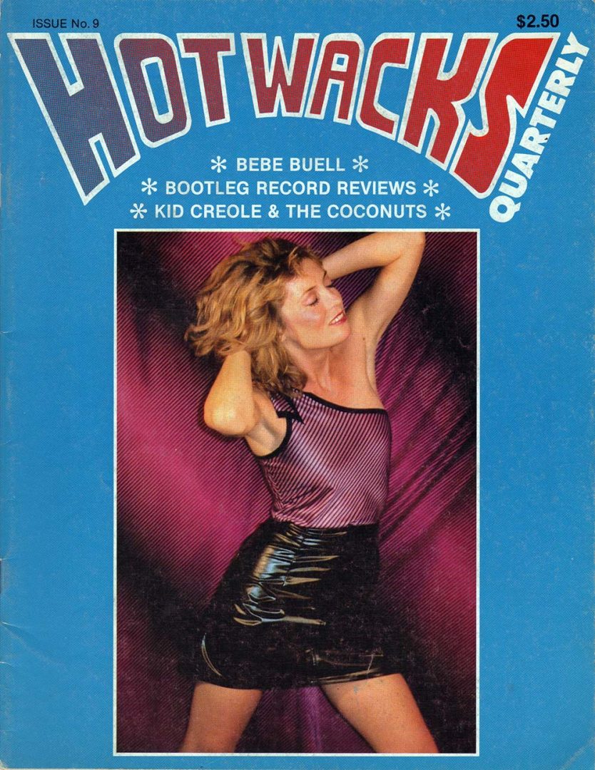 Hot Wacks - 1982 - Issue #9 - Bebe Buell On Cover