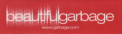 Beautiful Garbage' Sticker