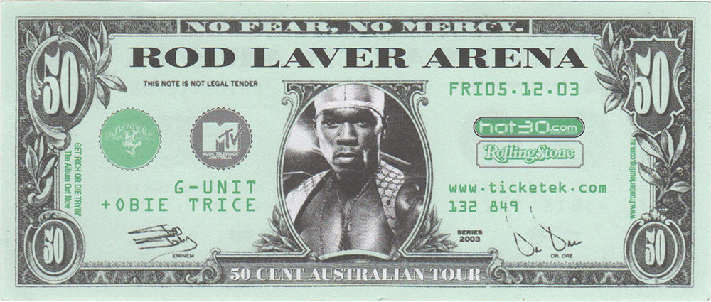 5th December 2003, Rod Laver Arena, Melbourne Show 50 Cent Mock Money Note