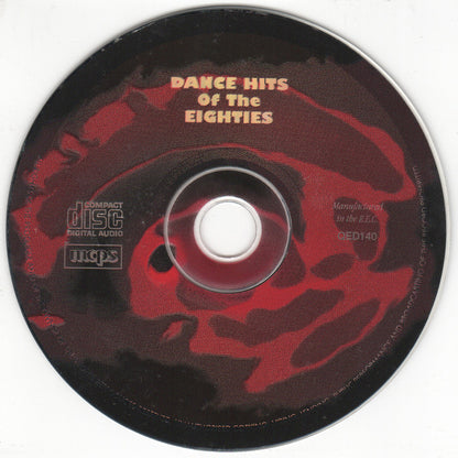 Dance Hits Of The Eighties