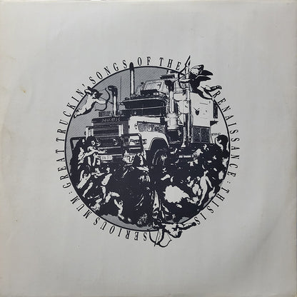 Great Truckin' Songs Of The Renaissance