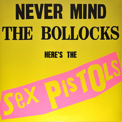 Never Mind The Bollocks, Here's The Sex Pistols