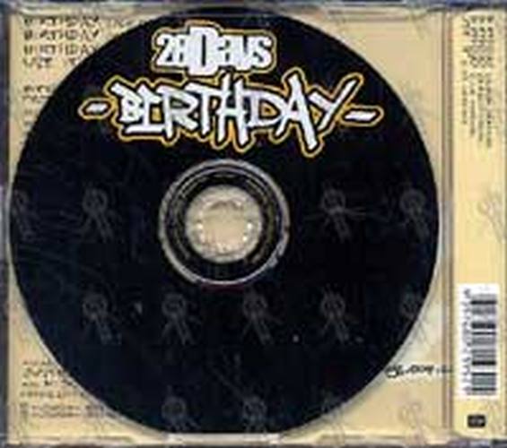 28 DAYS - Birthday - 2