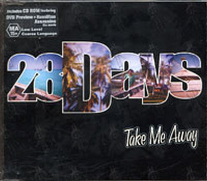 28 DAYS - Take Me Away - 1