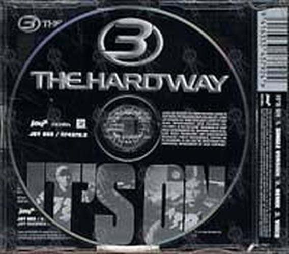3 THE HARD WAY - It&#39;s On - 2