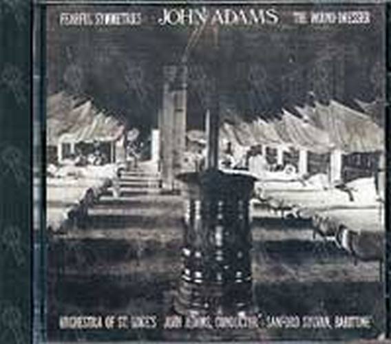 ADAMS-- JOHN - Fearful Symmetries/The Wound Dresser - 1