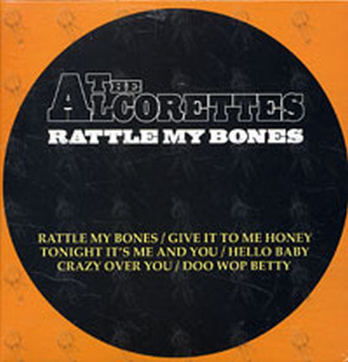 ALCORETTES-- THE - Rattle My Bones - 1