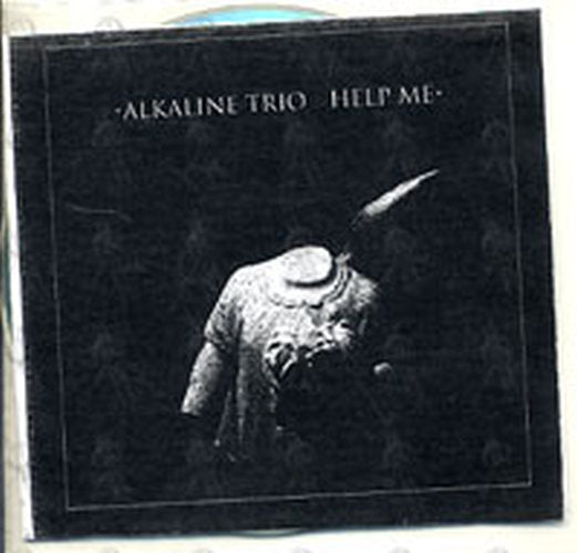 ALKALINE TRIO - Help Me - 1