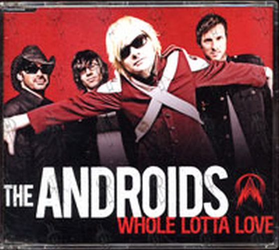 ANDROIDS-- THE - Whole Lotta Love - 1