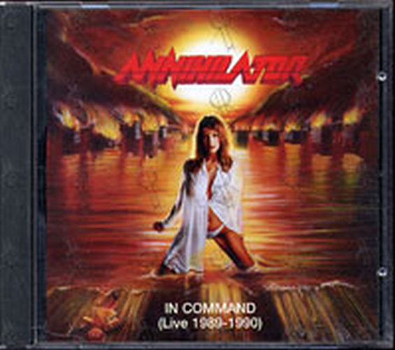ANNIHILATOR - In Command (Live 1989 - 1990) - 1